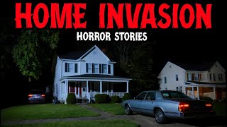 10 True Home Invasion Horror Stories for Sleep | “Someone Was Inside... And I Didn't Know It” 😱