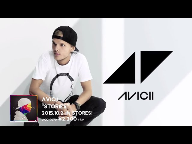 超待望AVICII◢◤2ndアルバム『STORIES』発売！紹介映像 - YouTube