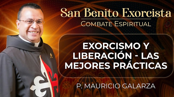 Exorcismo y liberación - Las mejores prácticas ⚔️  Día 2  #sanbenito