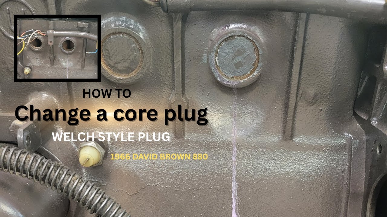 Замена заглушки блока цилиндров David Brown 880 e20