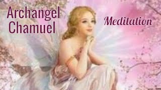 Archangel Chamuel Meditation Find Lost Item Romantic Love Heart Chakra Yoga meditation Zen