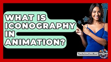 What Is Iconography In Animation? - The Animation Reel