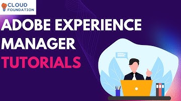 Adobe Experience Manager Training | Adobe Experience Manager Certification | AEM | CloudFoundation
