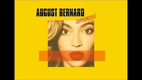 August Bernard - Supermodel