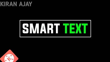 How TO MAKE MODERN TEXT INTRO ANIMATION IN KINEMASTER| SMOOTH TEXT ANIMATION INTRO | KIRAN AJAY |