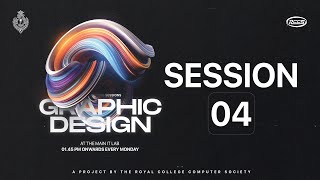 Graphic Design Course'22 | Session 4 | RCCS