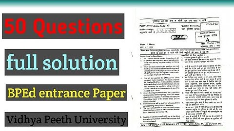BPEd entrance Paper 2021//Full solution||Vidhdya Peeth University//MGKVPU//Varanasi