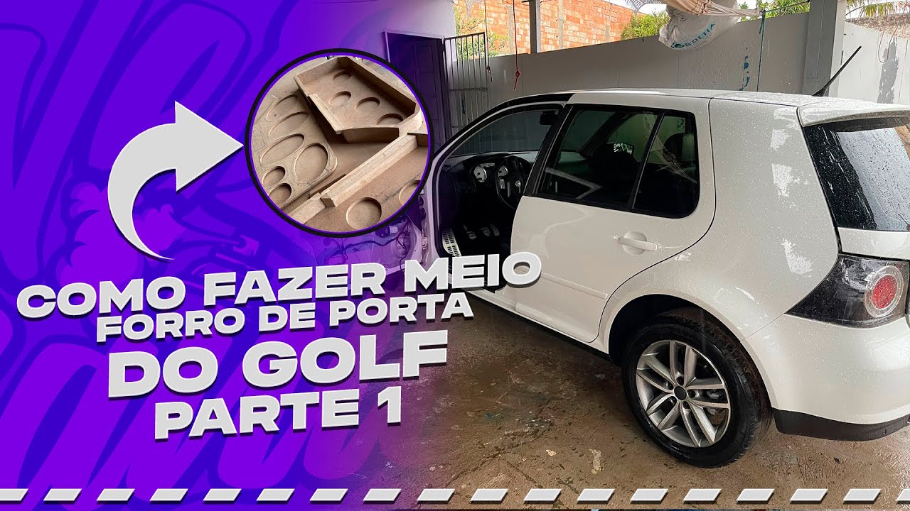 Como fazer MEIO FORRO DE PORTA DO GOLF!.