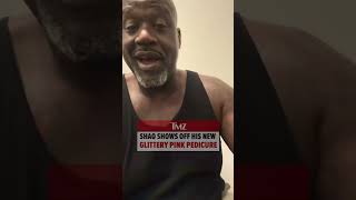 Shaq is showing off a new pedicure