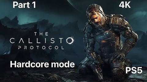 The Callisto Protocol hardcore mode full gameplay Playthrough Part 1