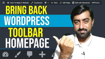 How To Get Back Your WordPress Toolbar on Homepage