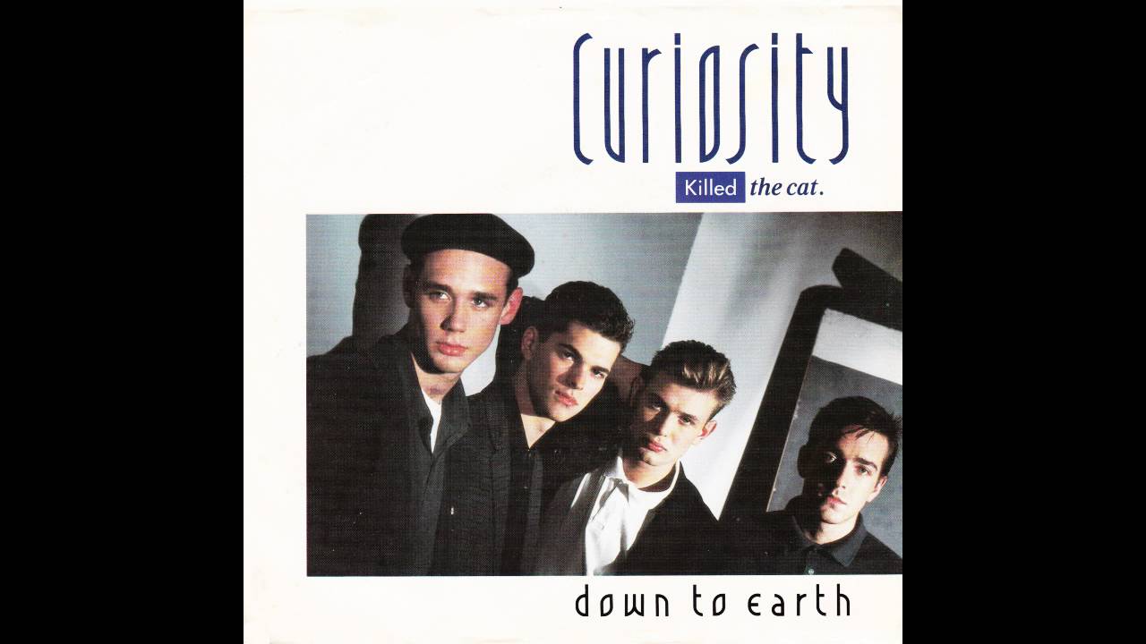 Curiosity Killed the Cat. Down to Earth. Down to Earth музыка. Curiosity killed the