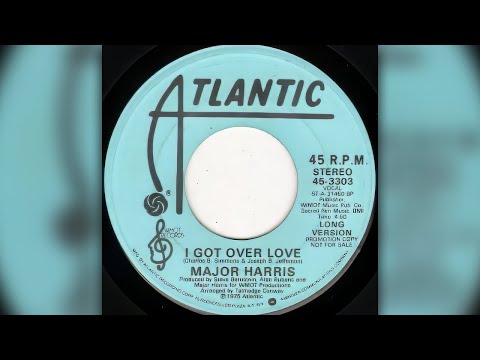Major Harris - I Got Over Love