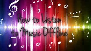 How to Listen to Music Offline For Free screenshot 4