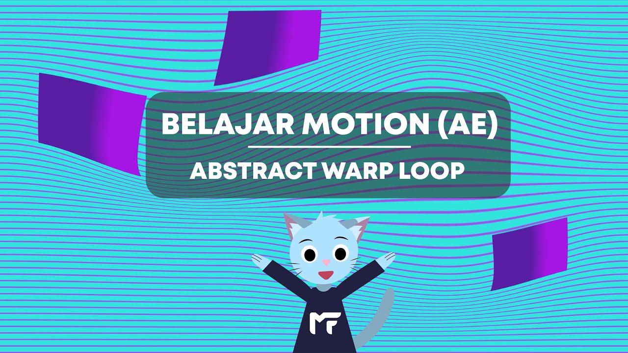 Belajar Motion After Effects - Abstract Warp Loop Tutorial - YouTube