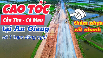 Tăng tốc thảm nhựa cao tốc Cần Thơ - Cà Mau tại tỉnh An Giang đoạn Km99 - Km102