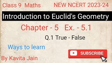 Class 9 Maths chapter 5 | Introduction to Euclid