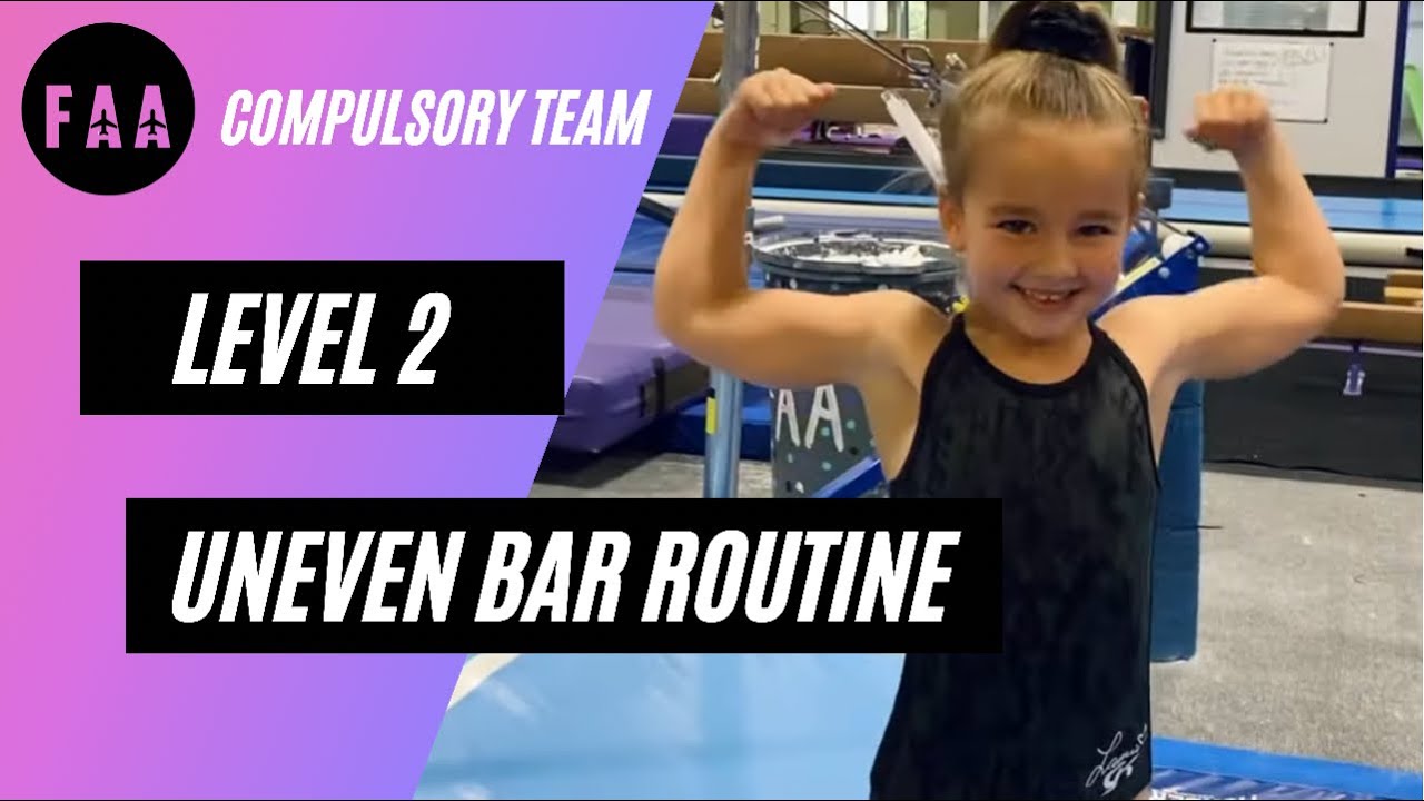 New Level 2 Bar Routine Progress YouTube