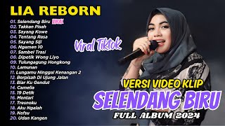 SELENDANG BIRU LIA REBORN || NIRMALA REBORN | FULL ALBUM DANGDUT