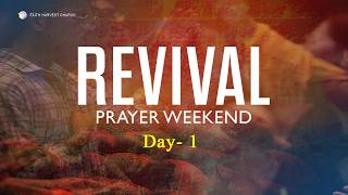 Live Revival Prayer Weekend (Day 1) | Faith Harvest Church
