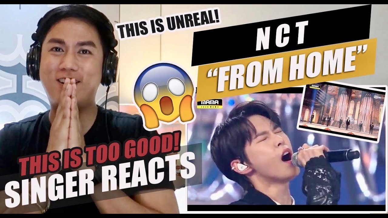NCT - FROM HOME | SINGER REACTION