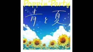 Poppin'Party - Ao to Natsu (Game version) but it's slowed down to original key (anti-nightcore)