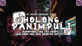 Download lagu DJ HOLONG PANIMPULI - HENRY MANULLANG!!!!! DJ BATAK TERBARU 2025