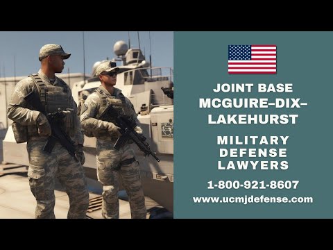 Joint Base McGuire-Dix-Lakehurst Court-Martial Defense Lawyers
