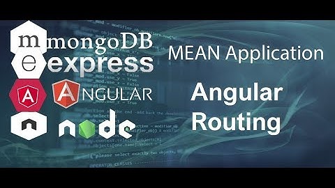 Mean Stack Tutorial #5 Angular Routing