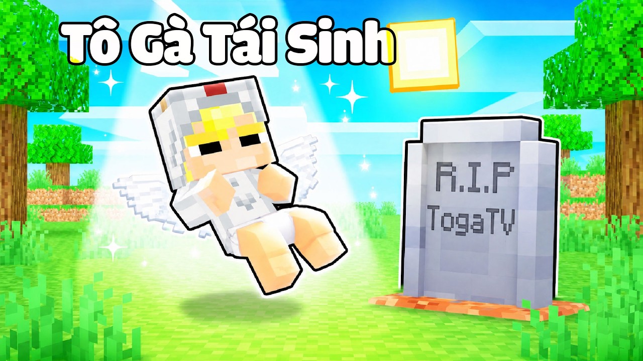 Tô Gà Qua Đời Và Tái Sinh Trong Minecraft?