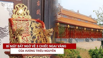 BÍ MẬT BẤT NGỜ VỀ 3 CHIẾC NGAI VÀNG CỦA VƯƠNG TRIỀU NGUYỄN I TGM MUTEX