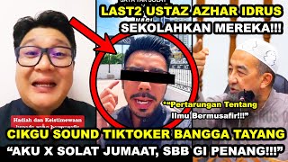 CIKGU SOUND TIKTOKER BANGGA TAYANG 'AKU X SOLAT JUMAAT, SBB GI PULAU PINANG' | UAI SEKOLAHKAN MEREKA