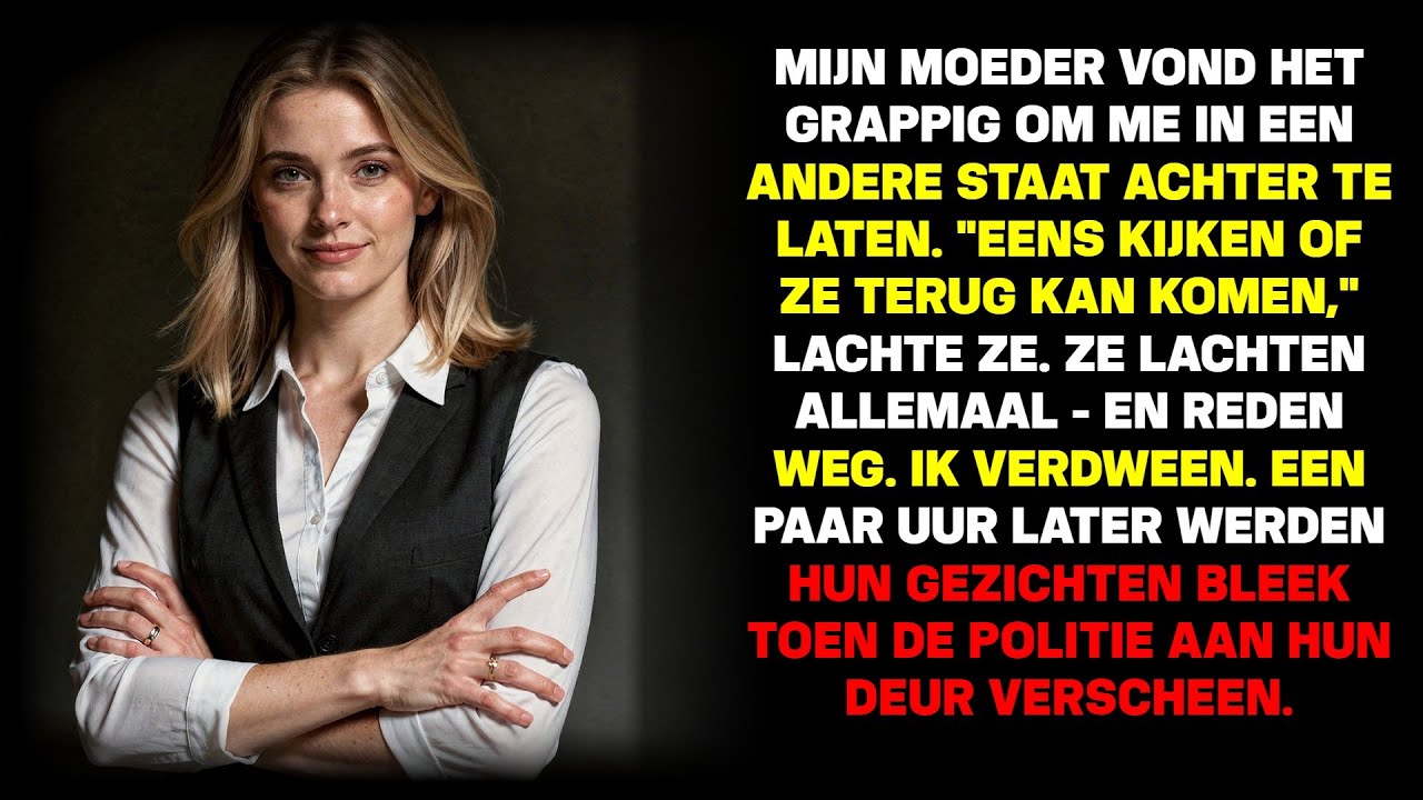 Mijn moeder zette de motor uit bij een tankstation in een andere staat en glimlachte naar me op die nepzoete manier. "Laten we eens kijken of ze terug kan komen," zei ze. Mijn broer lachte mee....