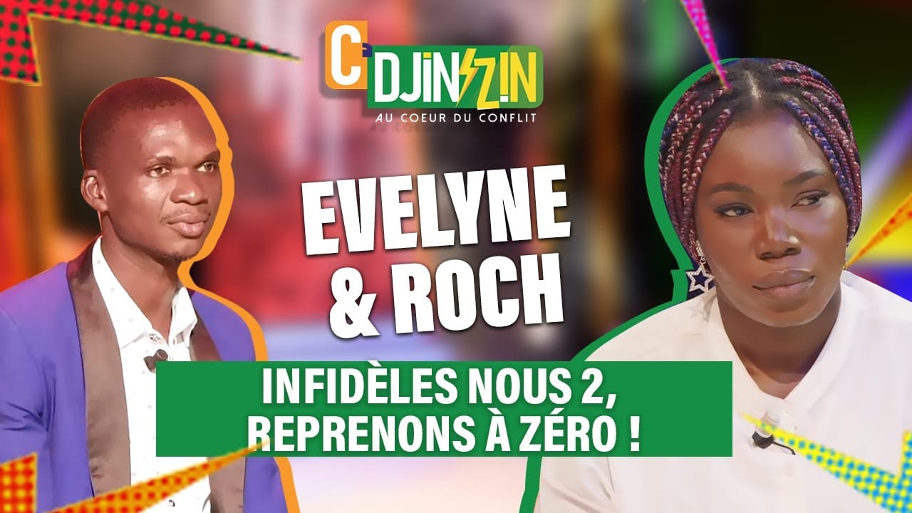 Tu m'as trompée, je l'ai fait aussi mais remettons-nous ensemble - C' DJINZIN émission 18