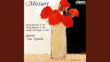 String Quartet In G Major, K. 387 (Op. 10/1) : Andante cantabile