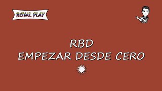 Empezar desde cero - RBD (Karaoke)