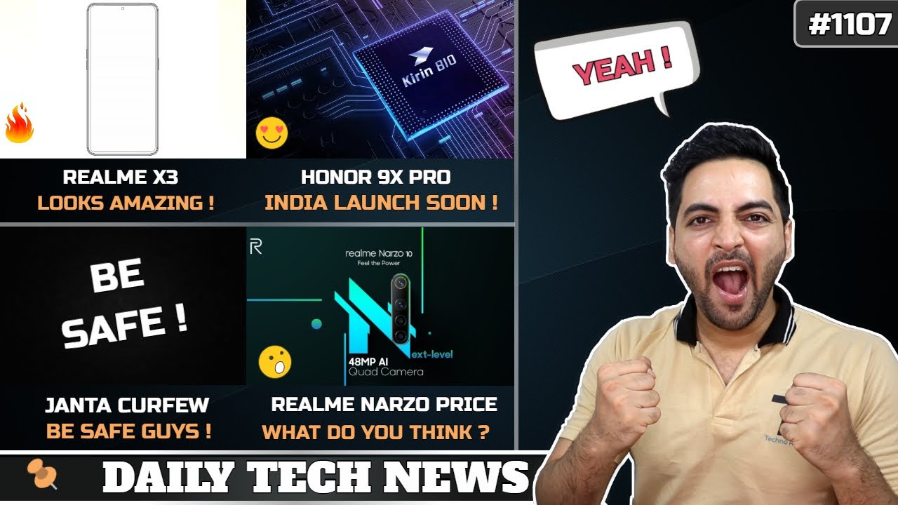 Realme X3,Janta Curfew(BE SAFE),Realme Narzo Price,Honor 9X Pro India Launch,ISRO Gaganyaan #1107