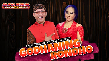 Godhaning Rondho - Yati Hapsari Ft Gino Wibowo || Cahyo Mudho || Campursari Sragenan