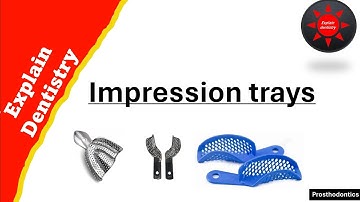 Impression trays - Prosthodontics #dentistry
