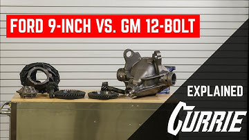 WHAT ARE THE DIFFERENCES BETWEEN A FORD 9-INCH AND GM 12-BOLT REAREND? | EXPLAINED
