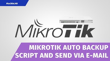 Mikrotik Tutorial No. 25 - Mikrotik Auto Backup Script and Send via E-mail