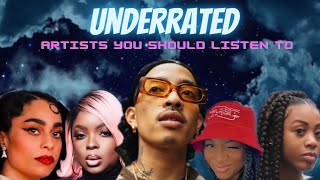 Underrated artists you should listen to