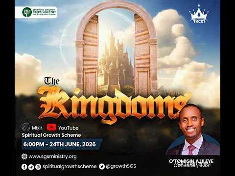 THE KINGDOMS || PST. O'TOMISIN AJILEYE
