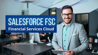 Salesforce Financial Services Cloud (FSC)  Online Training - Multisoft Systems screenshot 4
