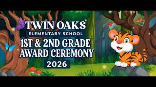 1st & 2nd Grade Award Ceremony 2026