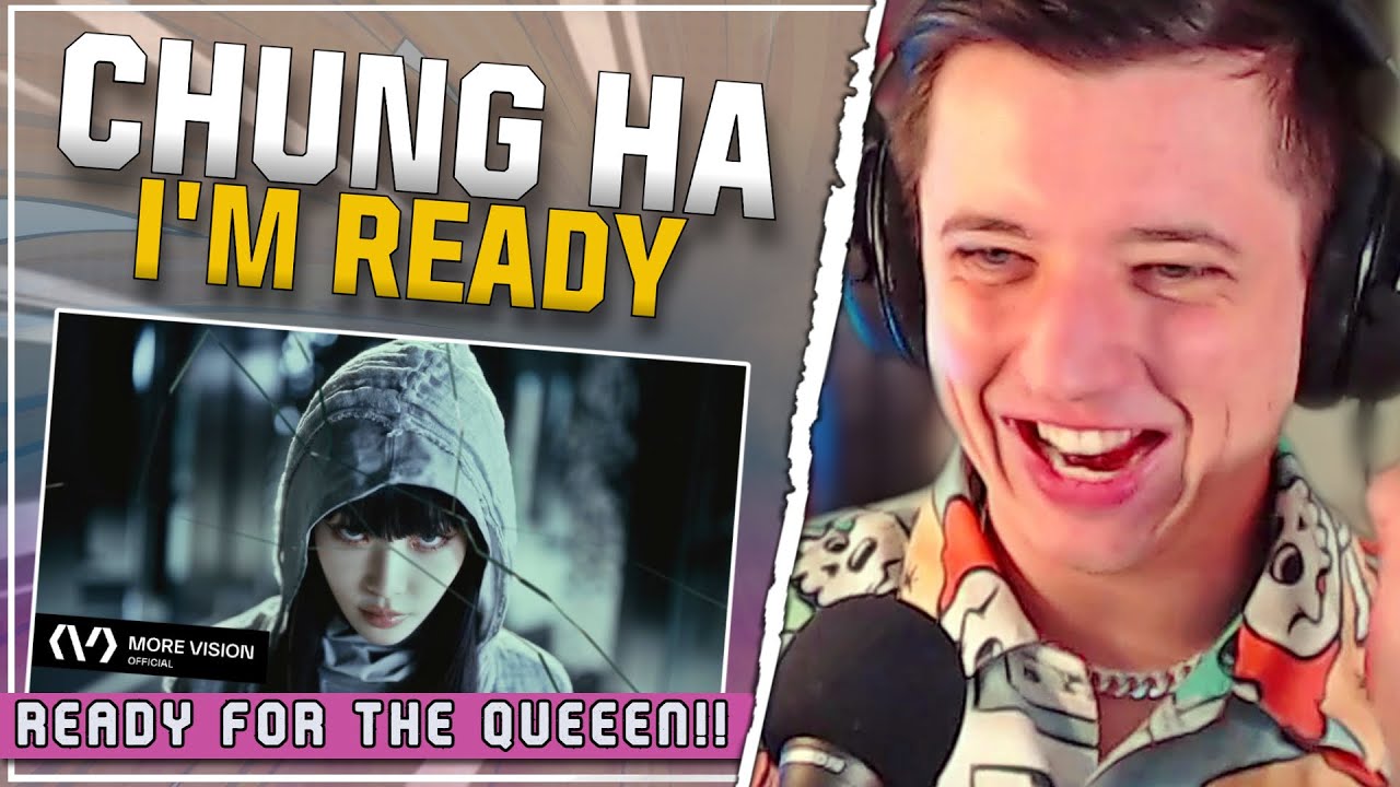 RETURN OF THE BADDEST QUEEN (CHUNG HA 청하 | I’m Ready | REACTION)