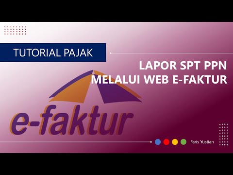 Cara lapor SPT PPN via Web e-Faktur