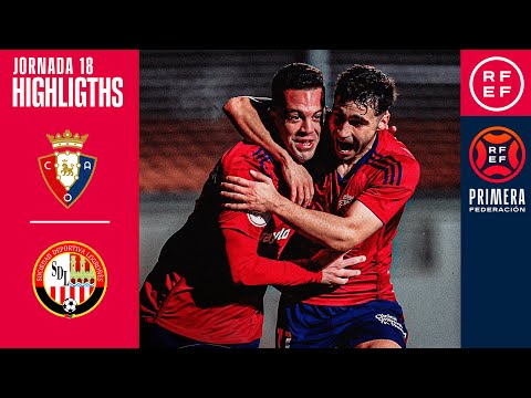 Resumen #PrimeraFederación | Club Atlético Osasuna B 3-0 SD Logroñés | Jornada 18 , Grupo 1