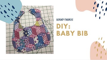 DIY Sewing : Baby Bibs