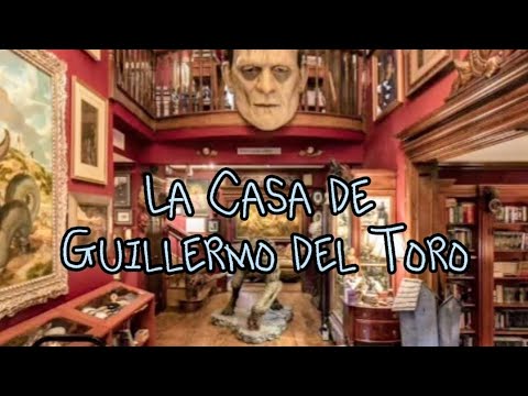🎬La Casa de Guillermo del Toro🏡#1 - YouTube